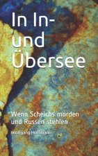 In In- und Übersee: Wenn Scheichs morden und Russen stehlen