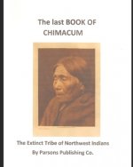 The Last Book of Chimacum: The Extinct Tribe of Northwest Indians