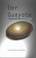 Der Guayote: Der fehlende Guanchenstein