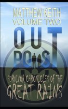 Outpost, Book Two