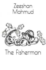 The Fisherman: A Short Story