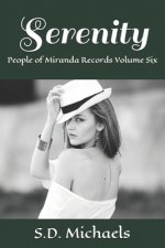SERENITY: PEOPLE OF MIRANDA RECORDS  VOL
