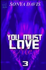 You Must Love Me 3