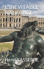 L'Inevitable Naufrage