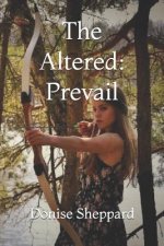 The Altered: Prevail