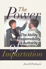 POWER (Ability, Responsibility, and Authority) OF IMPARTATION