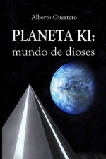 Planeta Ki: Mundo de dioses