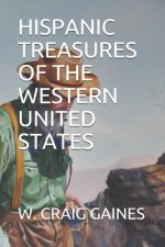Hispanic Treasures of the Western United States