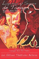Lagrimas Y Sangre de Tango Buenos Aires 1920