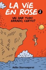 La Vie en Rose 2