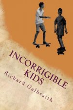 Incorrigible Kids: A Probation Officer's Tale