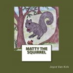 Matty the Squirrel