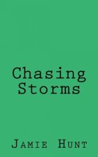 Chasing Storms