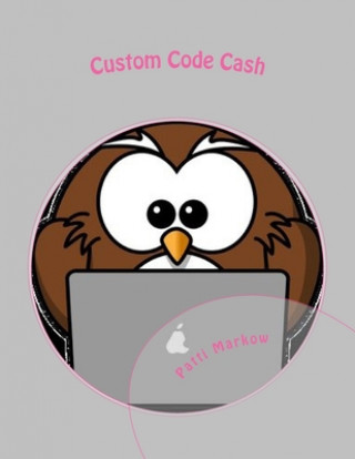 Custom Code Cash: Lecture Series - First Edition