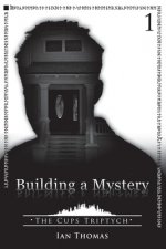 Building a Mystery