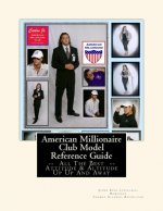 American Millionaire Club Model Reference Guide