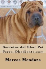 Secretos del Shar Pei: Perro-Obediente.com