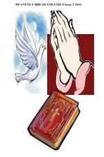 Heavenly Bread: Heavenly Breaad