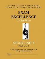 Exam Excellence for Solo Pipers: Study Unit 4