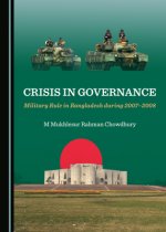Crisis in Governance: Military Rule in Bangladesh During 2007â 
