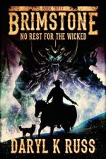 Brimstone: No Rest for the Wicked