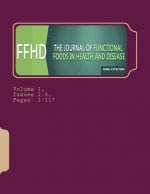 Functional Foods in Health and Disease. Volume 1: Issues 1-3