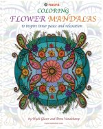 Coloring Flower Mandalas: to inspire inner peace and relaxation