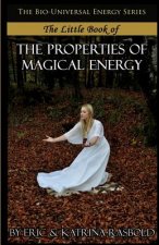 The Little Book of the Properties of Magical Energy