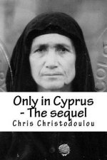 Only in Cyprus - The sequel: Another humorous insight into Cyprus living