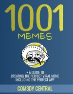 Memes: 1001 OF THE BEST MEMES + EXTRAS (illustrated): (funny, appropriate, inappropriate, hilarious, jokes, best meme, memes