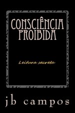 Consci?ncia proibida: Leitura secreta