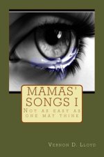 Mamas' Songs I: Issues in Motherhood