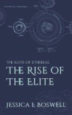The Elite of Ethereal: The Rise of the Elite