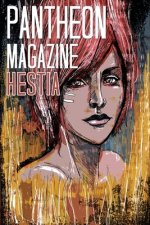 Pantheon Magazine Hestia: Summer 2016