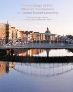 Proceedings of the 6th Irish Conference on Game-Based Learning