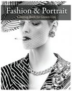 Fashion & Portrait: Coloring Book for Grown-Ups