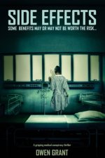 Side Effects: A Gripping Medical Conspiracy Thriller