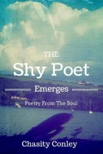 The Shy Poet Emerges