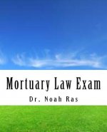 Mortuary Law Exam