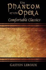 The Phantom of the Opera: Comfortable Classics