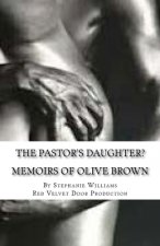 The Pastor's Daughter?: Just Nasty!