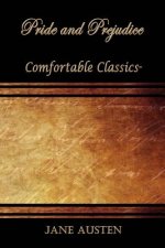 Pride and Prejudice: Comfortable Classics