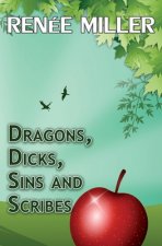 Dragons, Dicks, Sins and Scribes