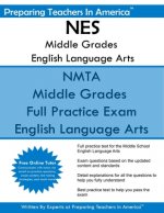 NES Middle Grades English Language Arts: NES Middle Grades English Language Arts