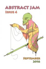 Abstract Jam: Issue 4