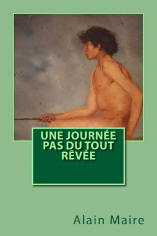 Une journée pas du tout r?vée