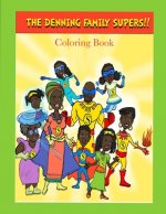 The Denning Family SUPERS Coloring Book: The Mountain of Destiny