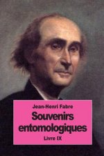 Souvenirs entomologiques: Livre IX