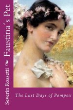Faustina's Pet: The Lust Days of Pompeii