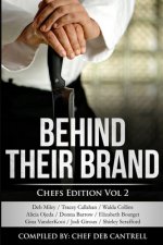 Behind Their Brand: Chef Edition Vol 2